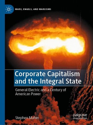 cover image of Corporate Capitalism and the Integral State